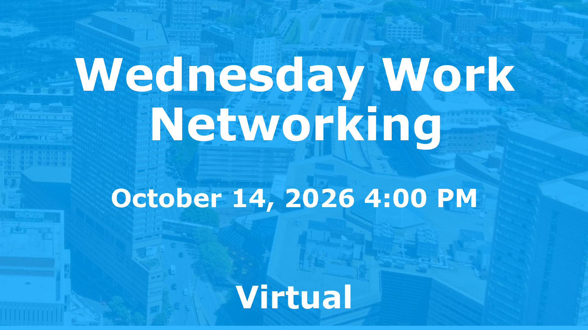 Wednesday Work Networking event image